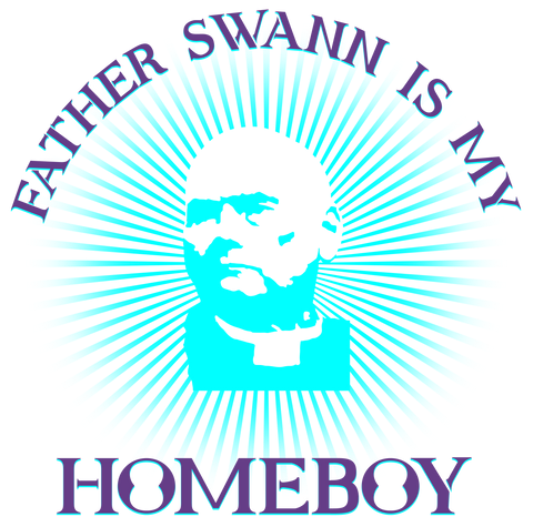 Father Swann Is My Homeboy